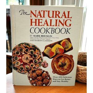 The Natural Cooking Cookbook Mark Bricklin Over 450 Healthy Recipes 1981